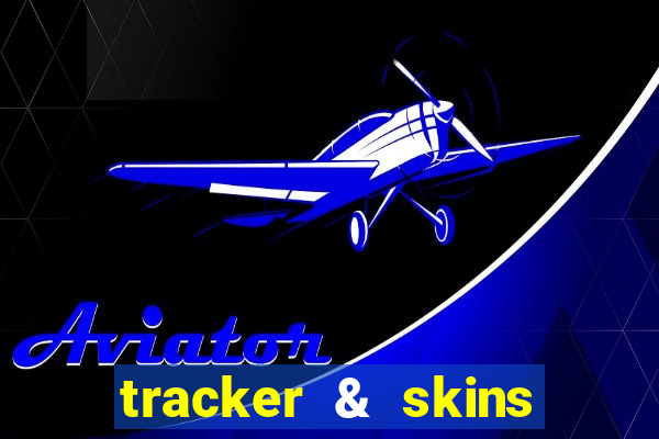 tracker & skins for fortnite